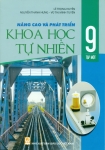 NÂNG CAO VÀ PHÁT TRIỂN KHOA HỌC TỰ NHIÊN LỚP 9 - TẬP 1 (Theo chương trình GDPT 2018)